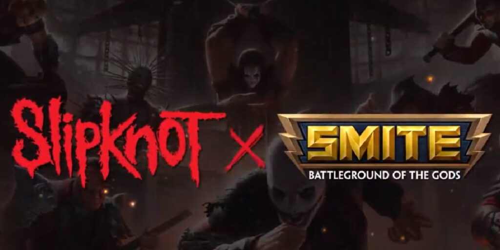 smite e slipknot